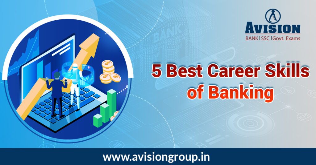 5 best Career Skills of Banking