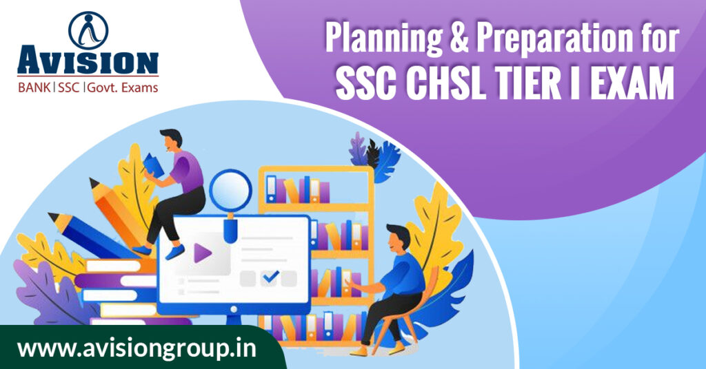 Planning & Preparation for SSC CHSL Tier I Exam