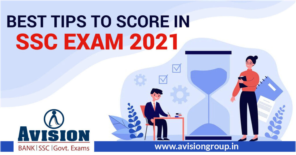 Best tips to Score in SSC Exam 2021