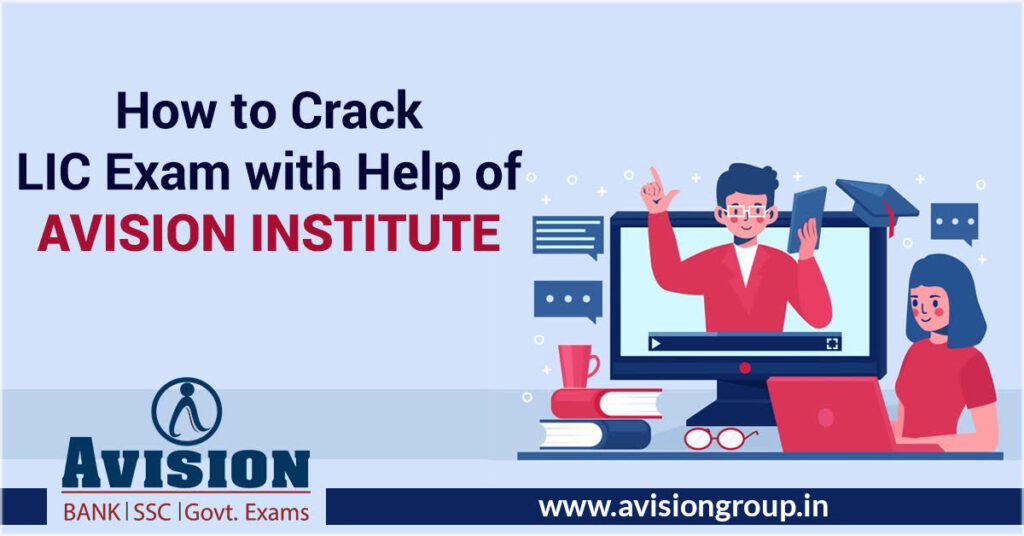 How to Crack LIC Exam with Help of Avision Institute