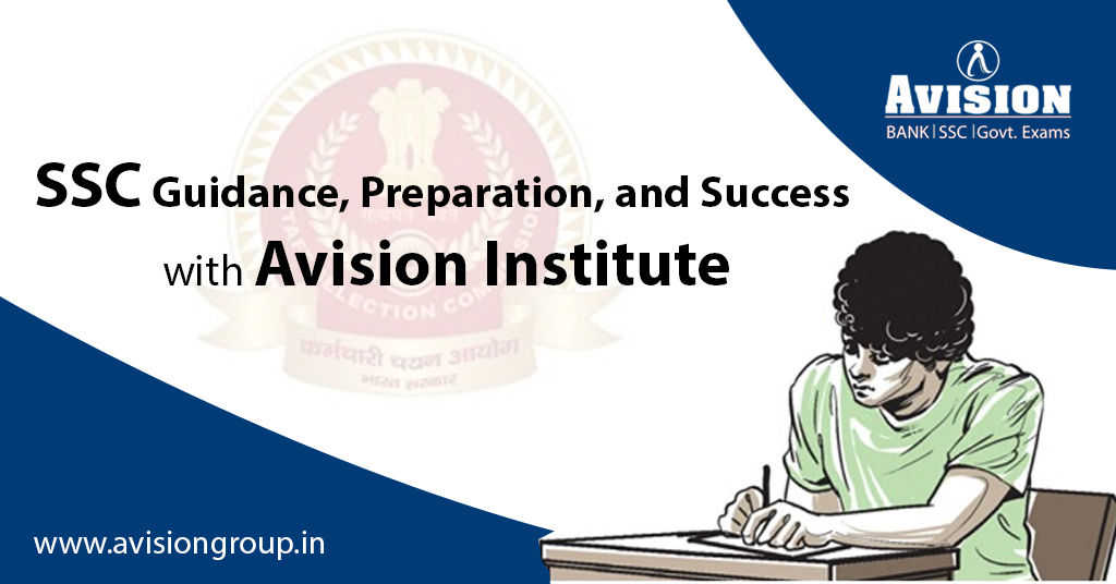 SSC Guidance, Preparation, and Success with Avision Institute 