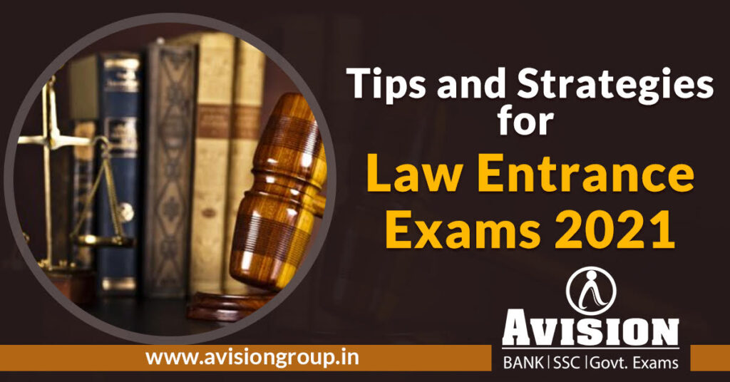 Tips and Strategies for Law Entrance Exams 2021 