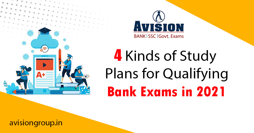 4 Kinds of Study Plans for Qualifying Bank Exams in 2021