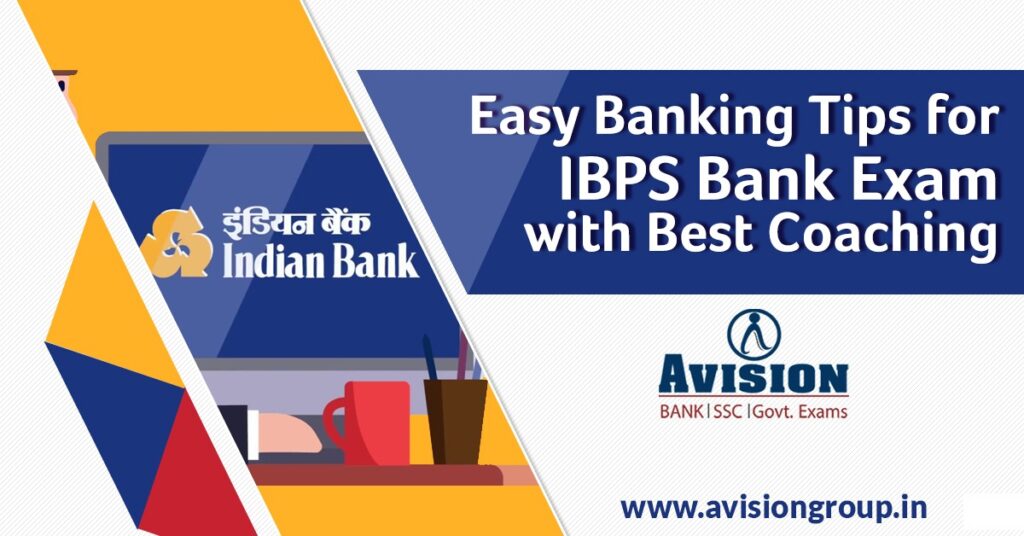 Easy Banking Tips for IBPS Bank Exam with Best Coaching
