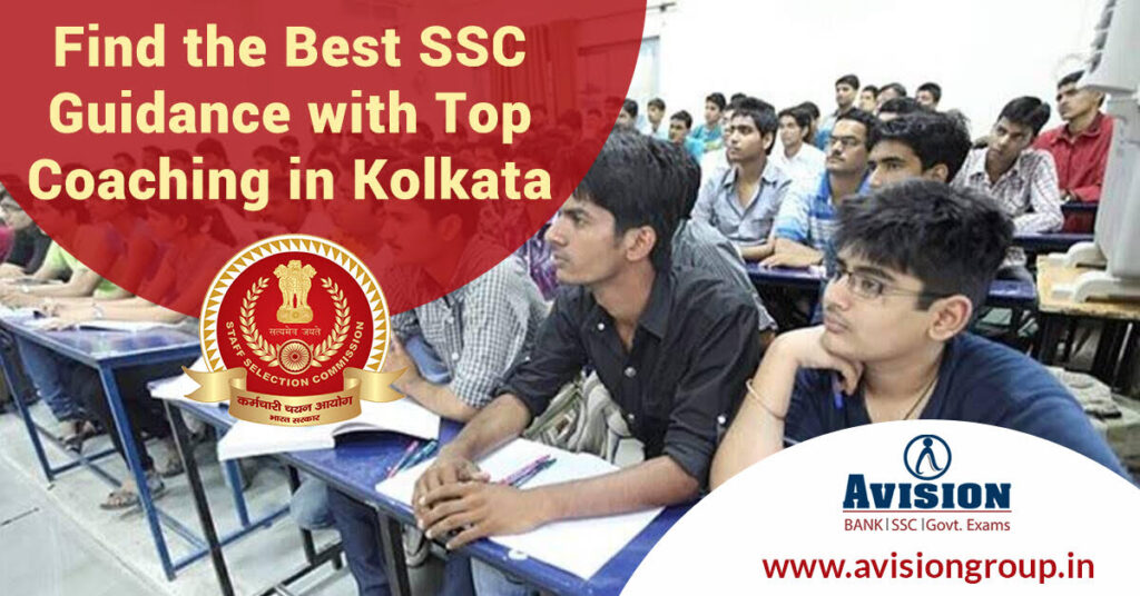 Find the Best SSC Guidance with Top Coaching in Kolkata