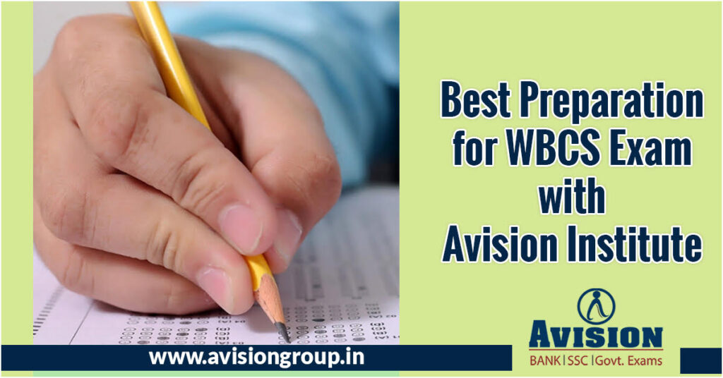 Best Preparation for WBCS Exam with Avision Institute