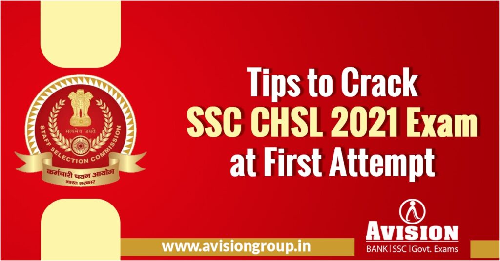 Tips to Crack SSC CHSL 2021 Exam at First Attempt