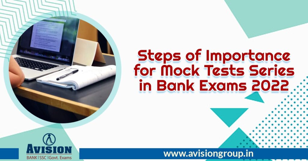 Importance of Mock Test Series in Bank Exams 2022