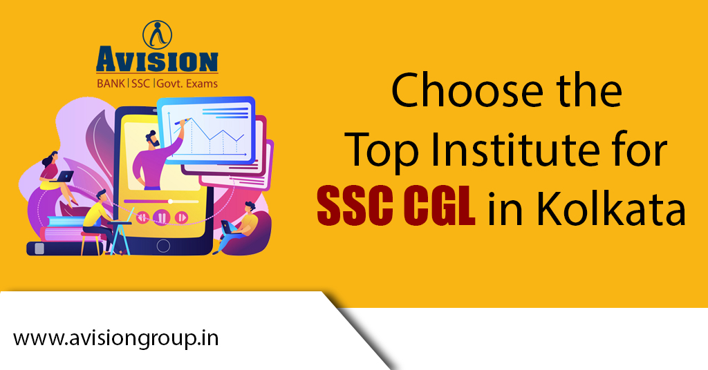 Choose The Top Institute for SSC CGL in Kolkata