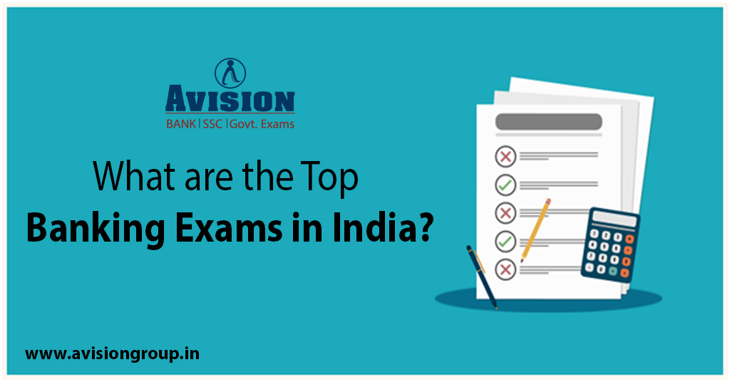 What Are The Top Banking Exams in India?