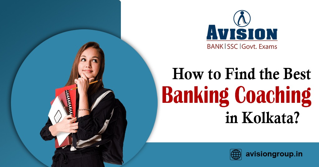 How to Get The Best Banking Coaching in Kolkata?