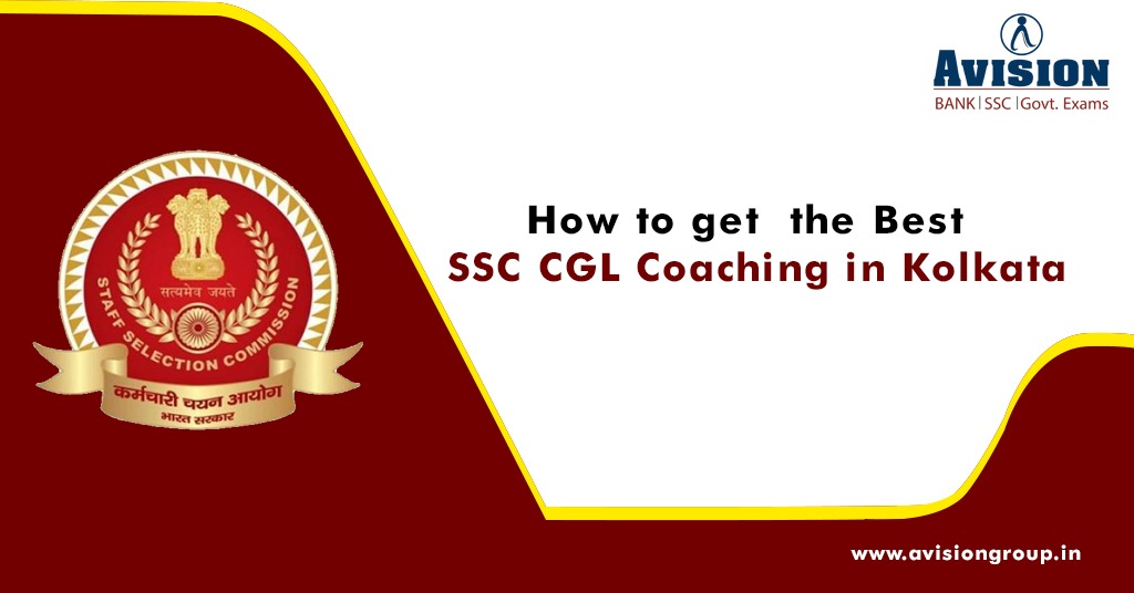 How to Get The Best SSC CGL Coaching in Kolkata?